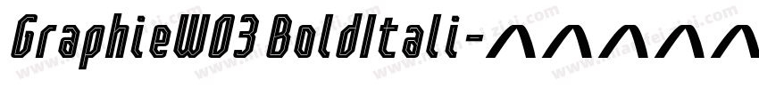 GraphieW03 BoldItali字体转换